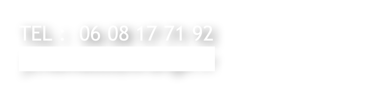 Tel :  06 08 17 71 92                                                                            jchainaud@orange.fr