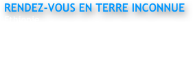 RENDEZ-VOUS EN TERRE INCONNUE 
Ethiopie                                                                             
Réalisation : Christian Gaume
France 2 
Extrait 4 mn 

Sony HDV 790, Grue ABC 100
