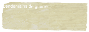 Lendemains de guerre